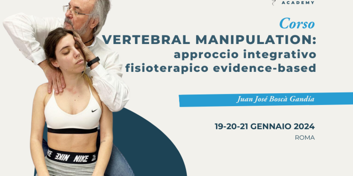 corso VERTEBRAL MANIPULATION approccio integrativo fisioterapico evidence-based ROMA